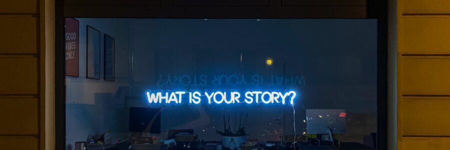 What is your story?